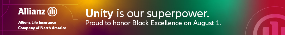 Allianz Life Insurance Company of North America | Unity is our superpower. Proud to honor Black Excellence on August 1.