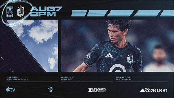 Tigres vs. MNUFC | August 7, 8PM | Leagues Cup Phase One | Allianz Field, Saint Paul, MN